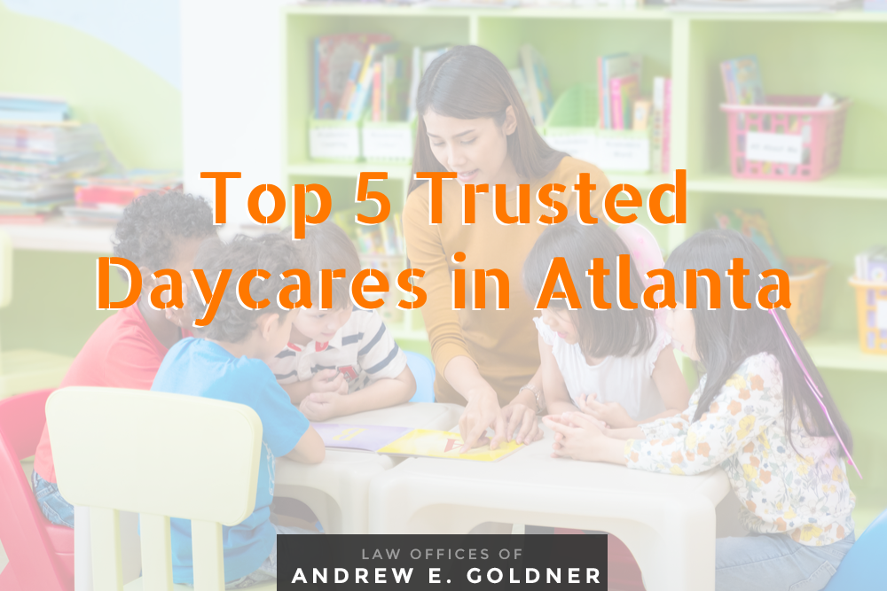 Top 5 Trusted Daycares in Atlanta